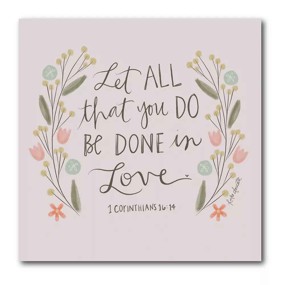 COURTSIDE MARKET Let All That You Do Gallery Canvas Wall Art 3 COURTSIDE MARKET Let All That You Do Gallery Canvas Wall Art